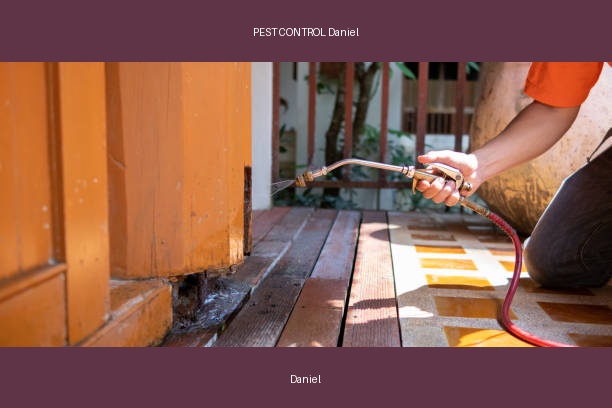 PEST CONTROL Daniel